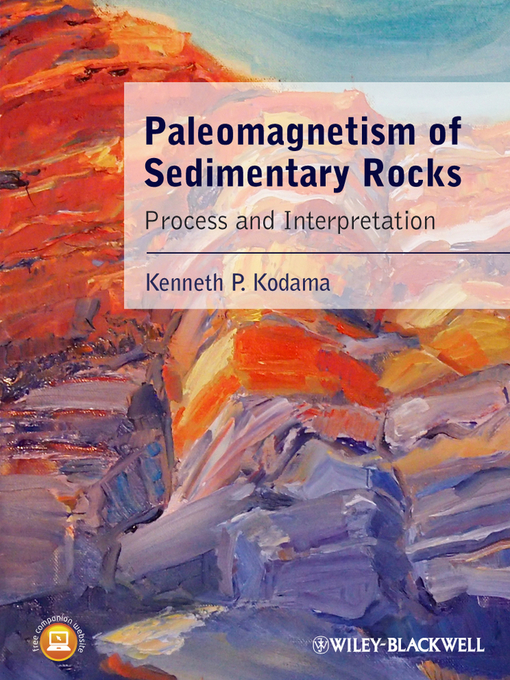 Title details for Paleomagnetism of Sedimentary Rocks by Kenneth P. Kodama - Available